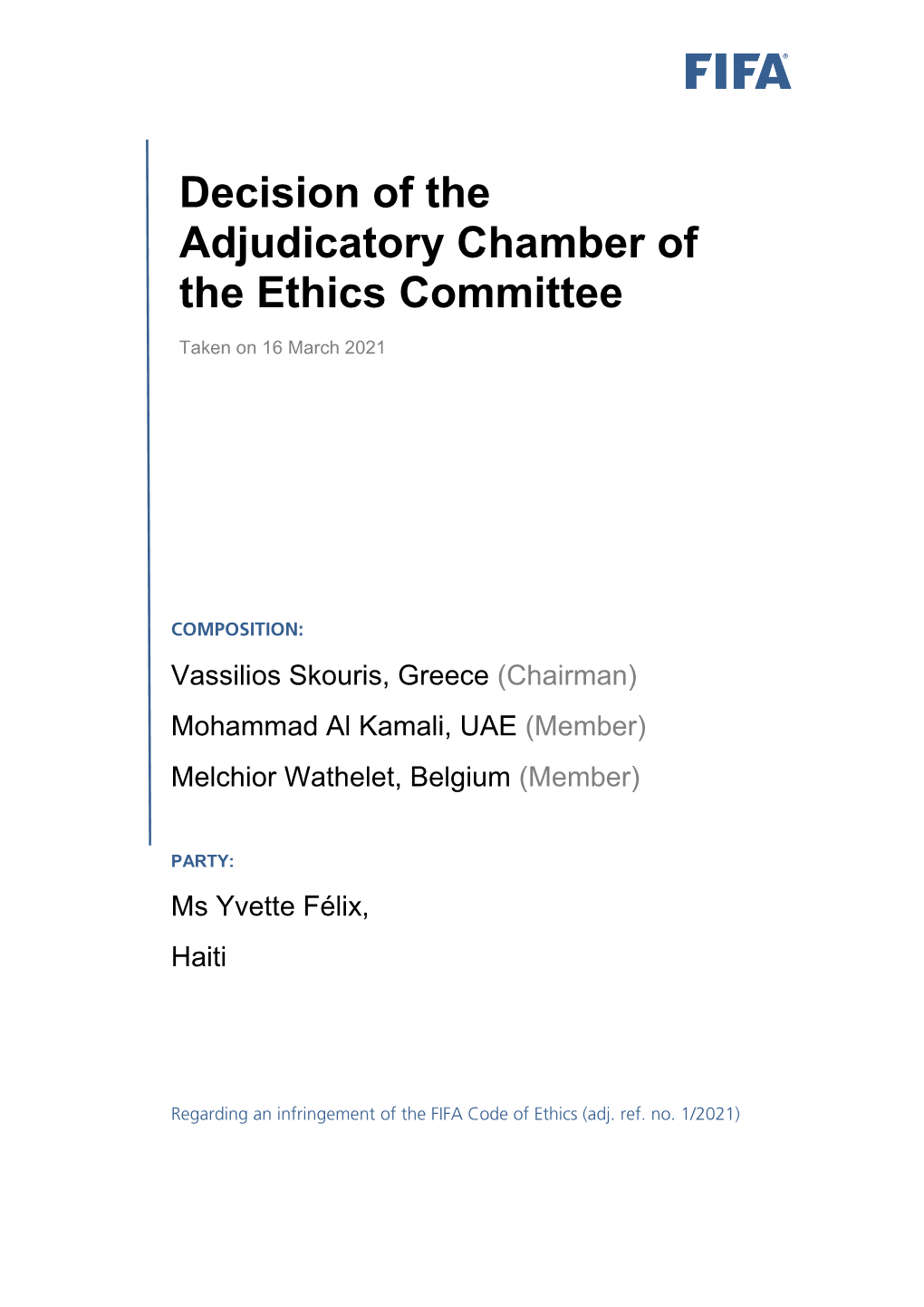 Decision of the Adjudicatory Chamber of the Ethics Committee