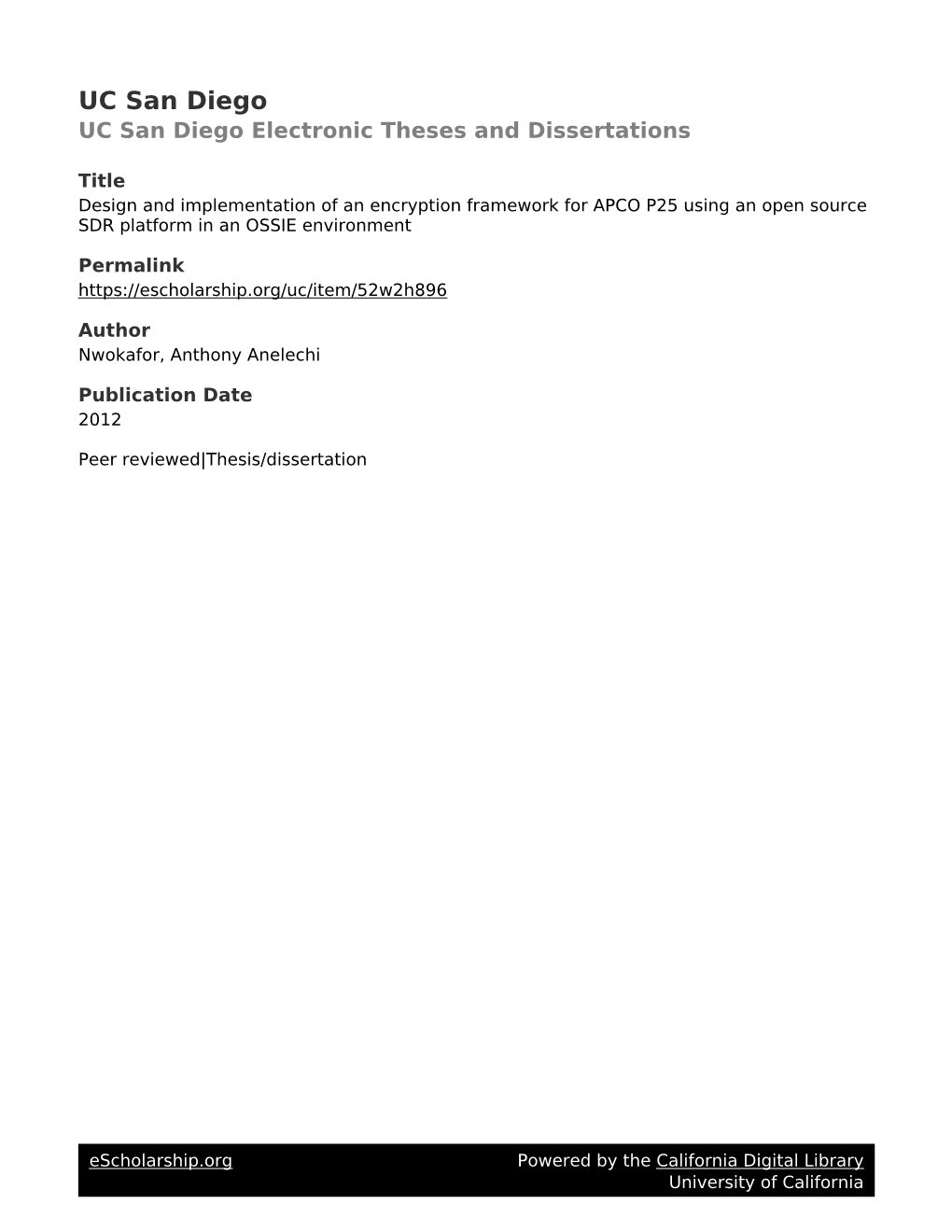 Design and Implementation of an Encryption Architecture for APCO P25 Using an Open Source SDR Platform in an OSSIE Environment