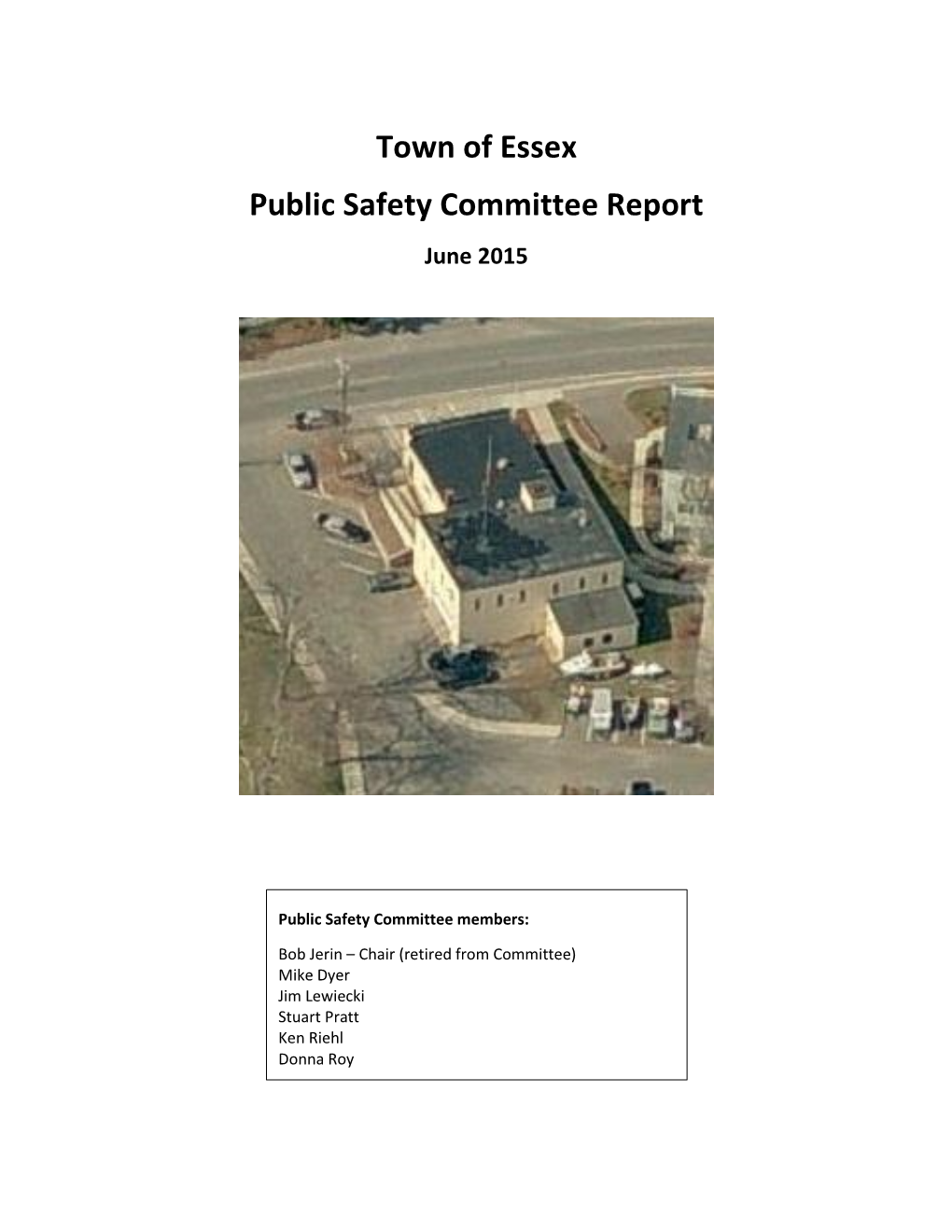 Town of Essex Public Safety Committee Report June 2015
