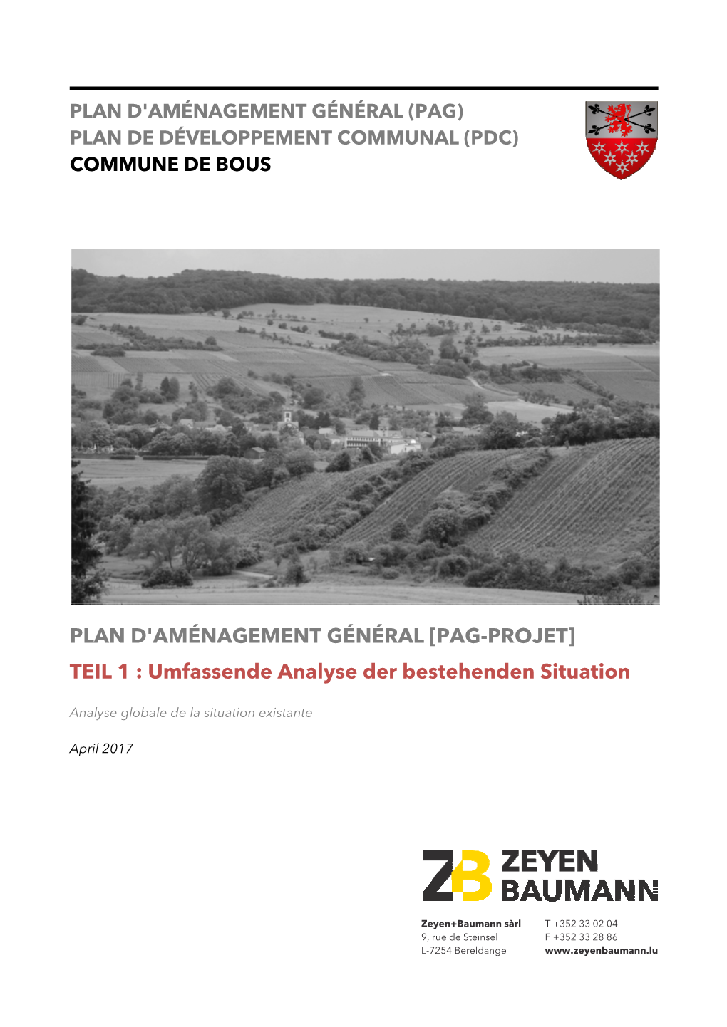 PLAN D'aménagement GÉNÉRAL [PAG-PROJET] TEIL 1 : Umfassende Analyse Der Bestehenden Situation