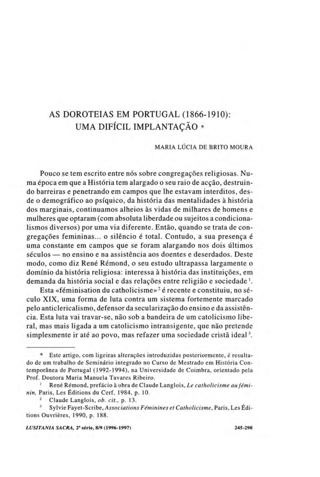 As Doroteias Em Portugal (1866-1910): Uma Difícil Implantação *
