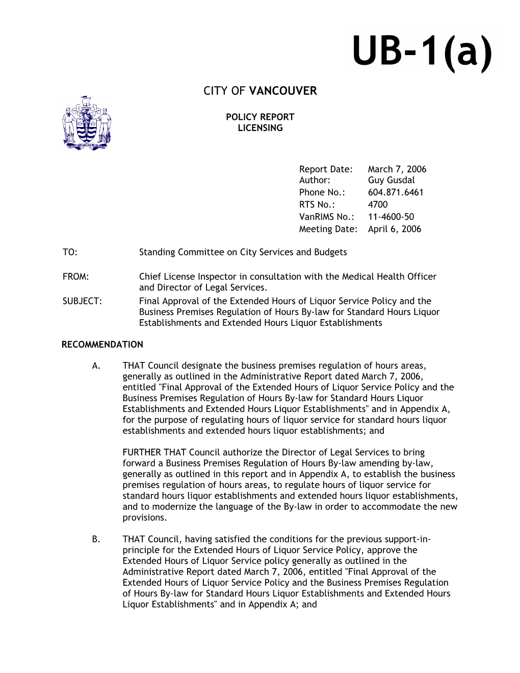 Final Approval of the Extended Hours of Liquor Service Policy and the Business Premises Regulation of Hours By-Law for Standard
