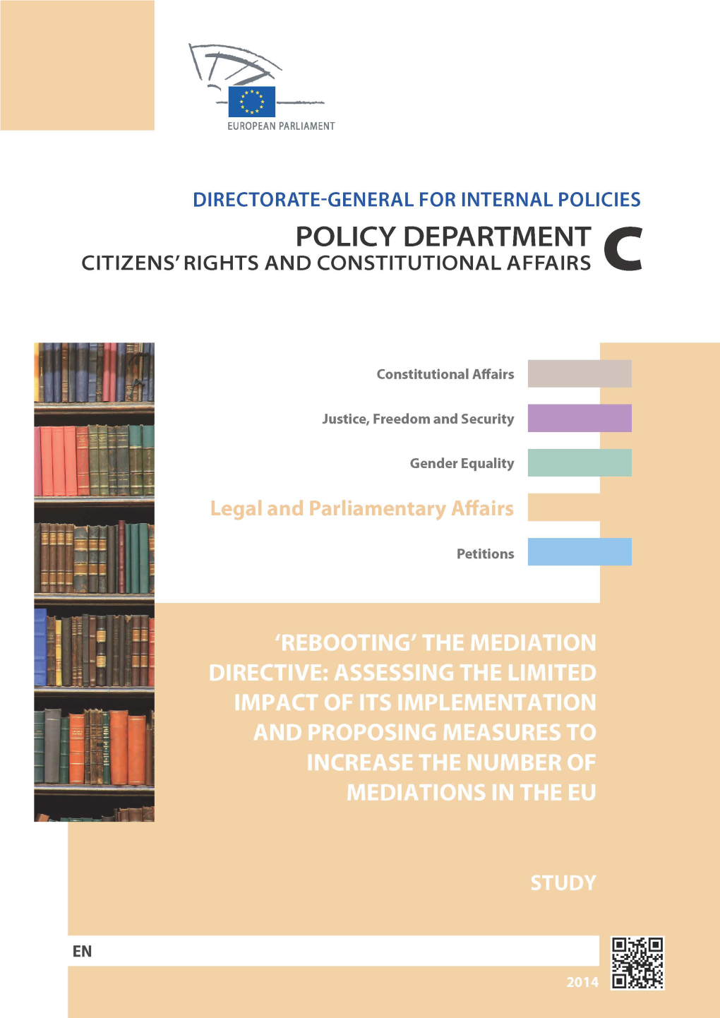 'Rebooting' the Mediation Directive: Assessing the Limited Impact Of