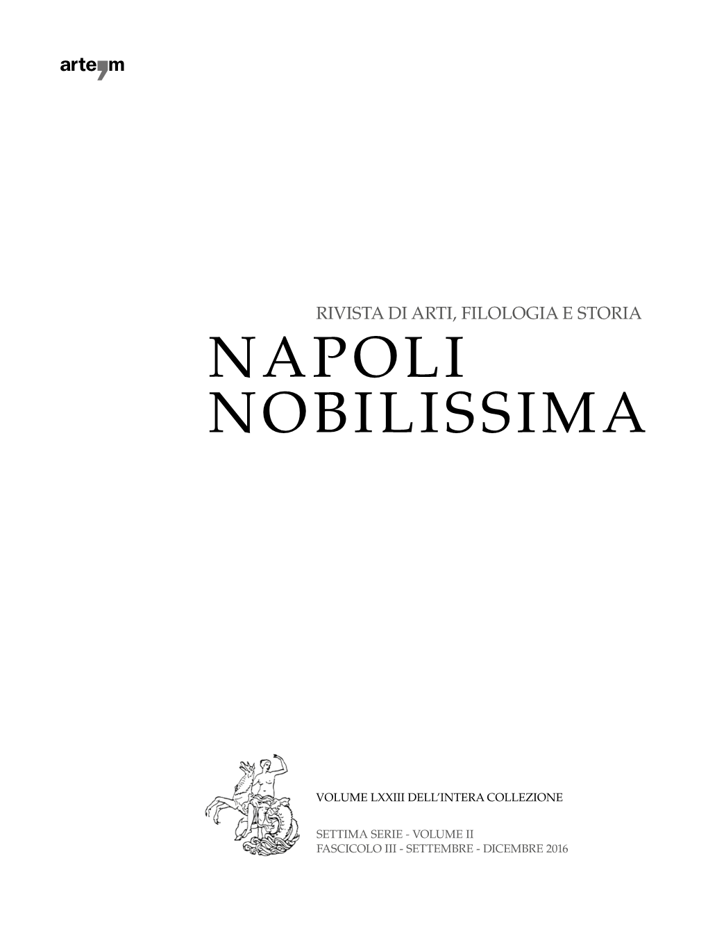 Dicembre 2016 Rivista Di Arti, Filologia E Storia Napoli Nobilissima