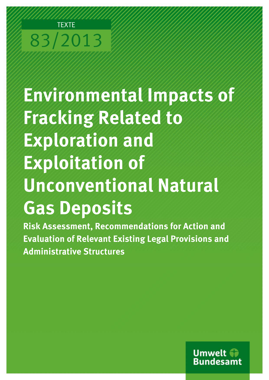 Environmental Impacts of Fracking Related to Exploration And