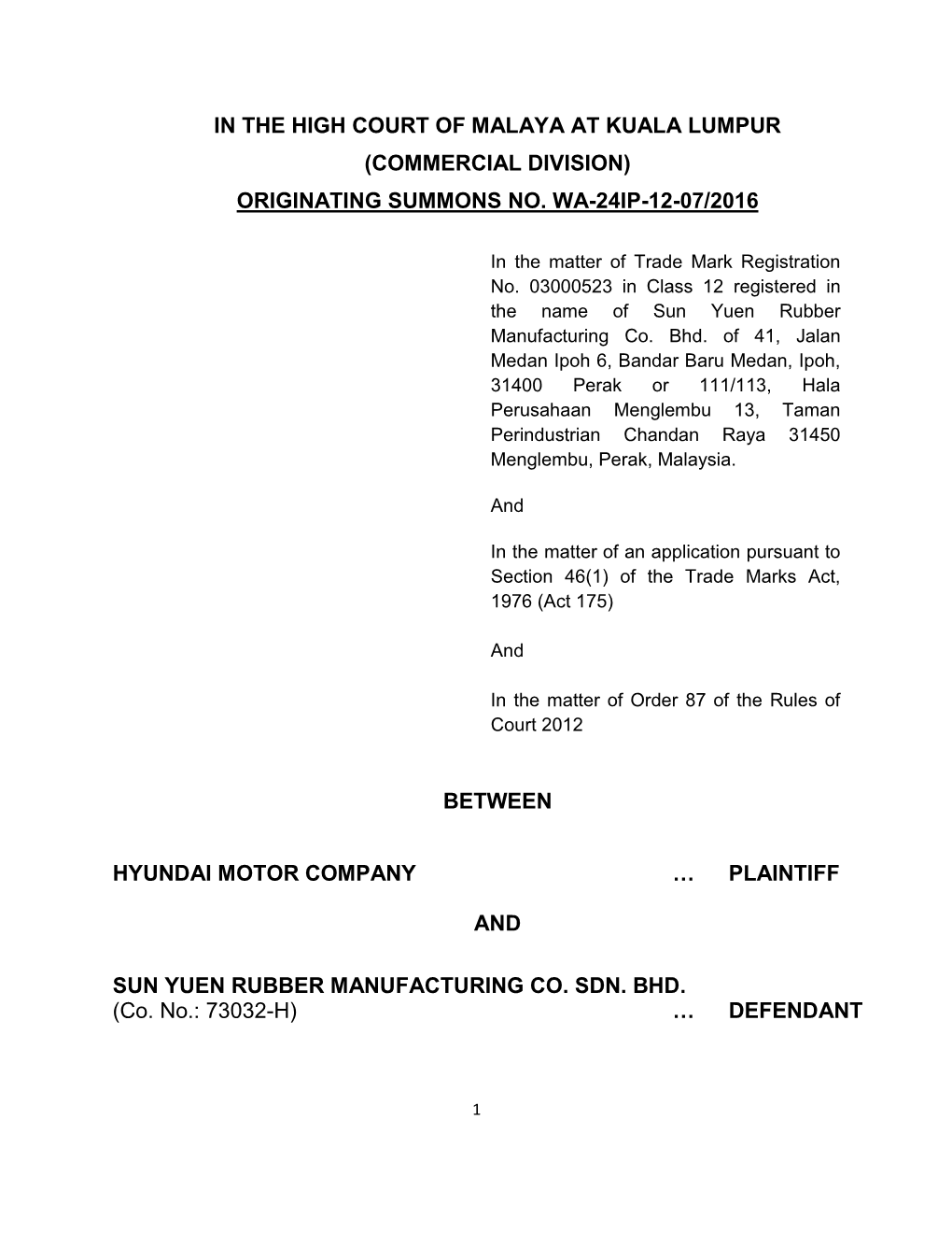 In the High Court of Malaya at Kuala Lumpur (Commercial Division) Originating Summons No