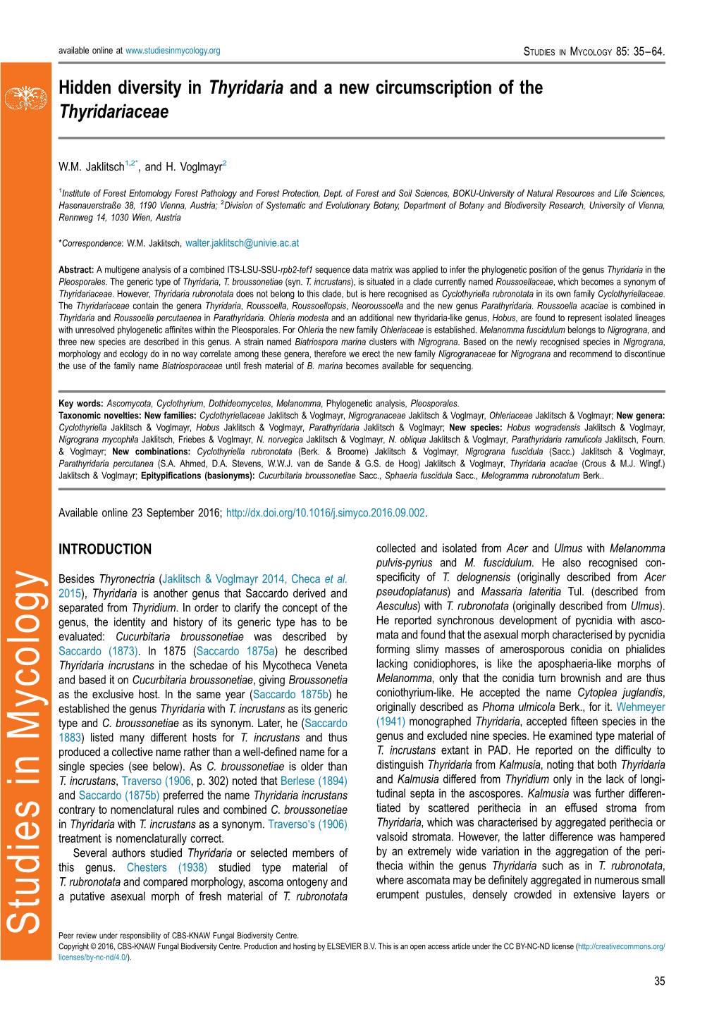 Hidden Diversity in Thyridaria and a New Circumscription of the Thyridariaceae