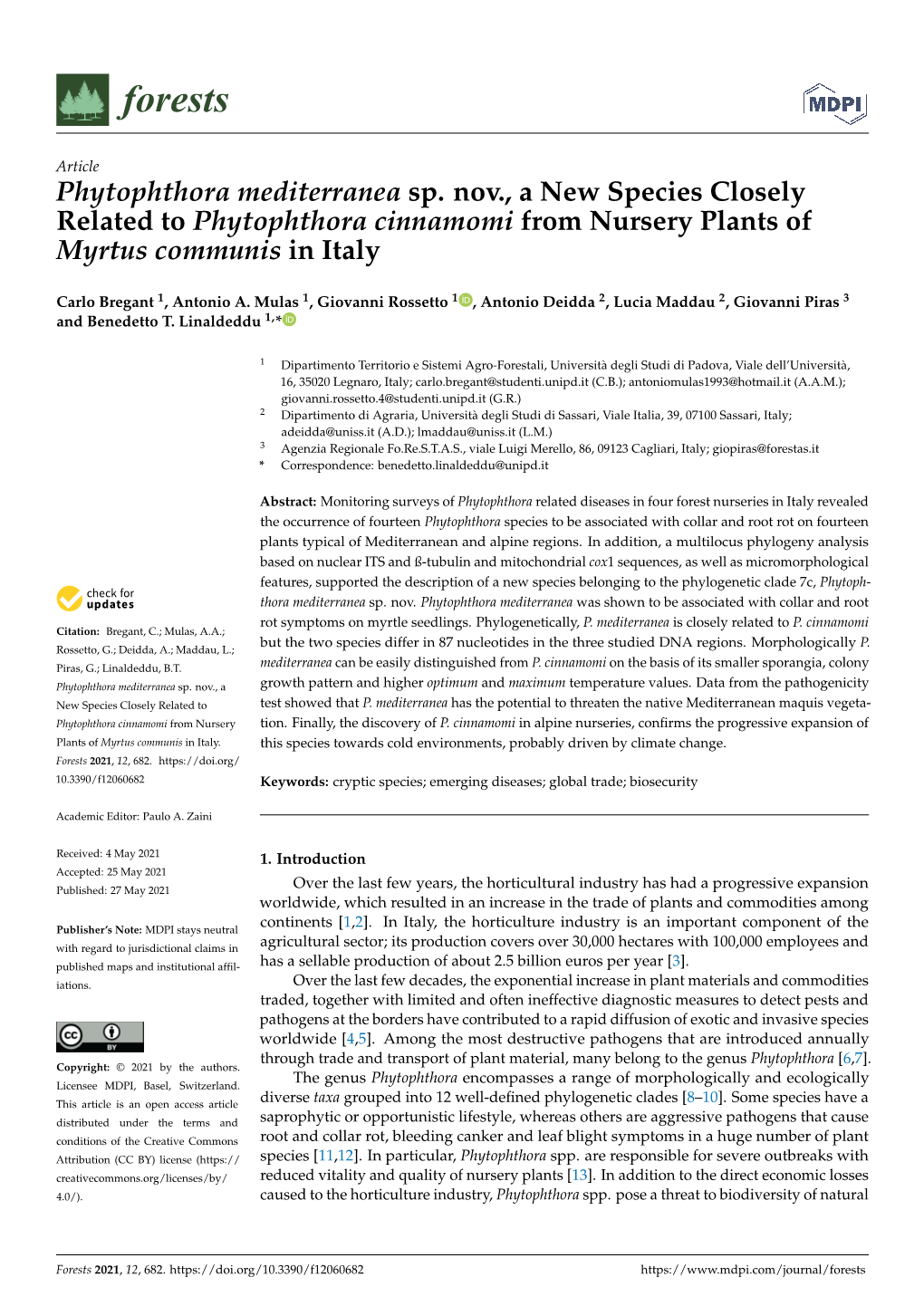 Phytophthora Mediterranea Sp. Nov., a New Species Closely Related to Phytophthora Cinnamomi from Nursery Plants of Myrtus Communis in Italy