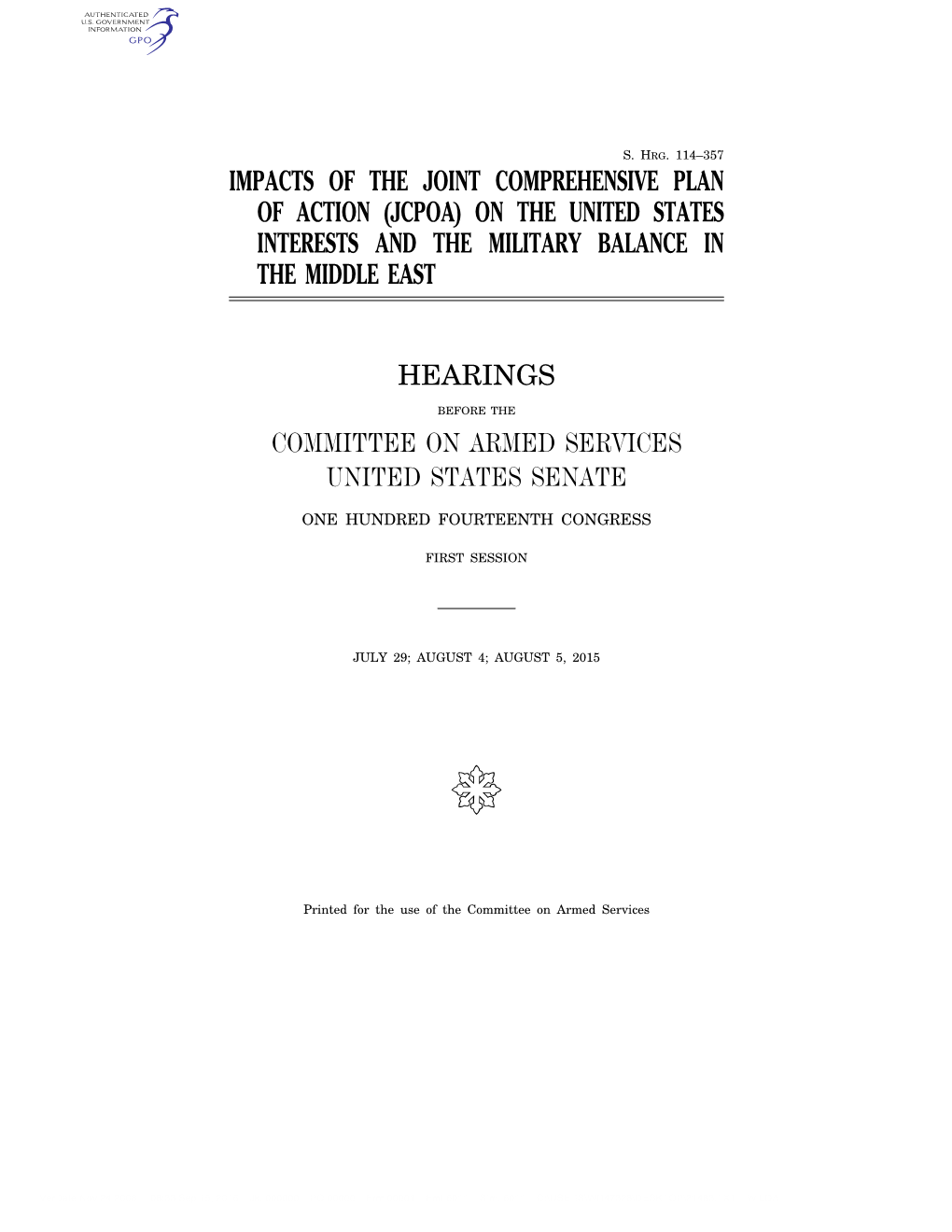 Impacts of the Joint Comprehensive Plan of Action (Jcpoa) on the United States Interests and the Military Balance in the Middle East