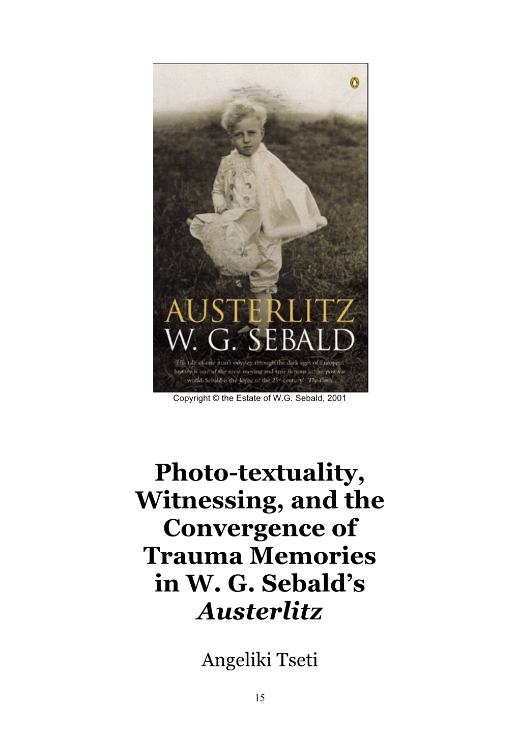 Photo-Textuality, Witnessing, and the Convergence of Trauma Memories in W