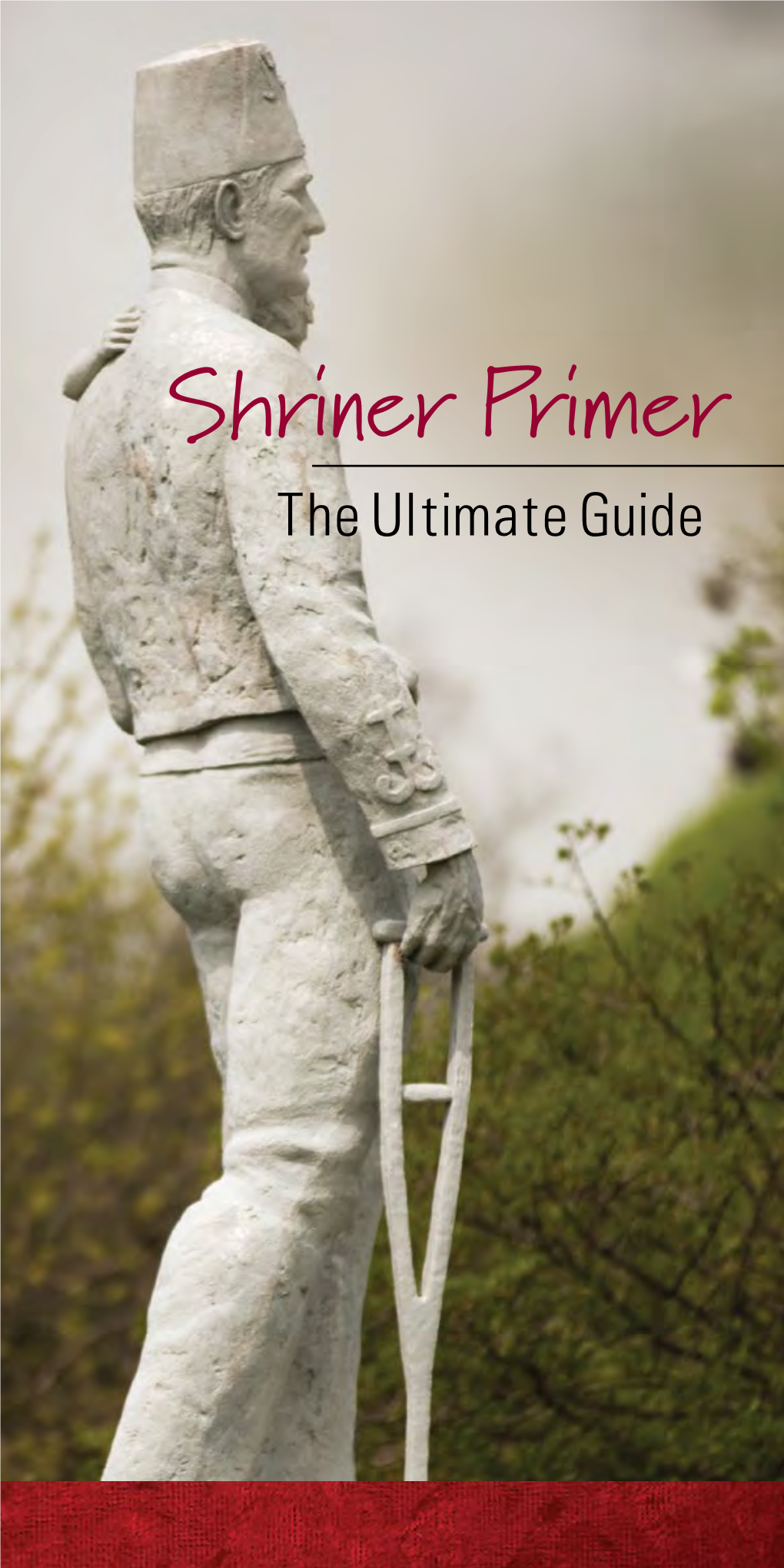 Shriner Primer the Ultimate Guide