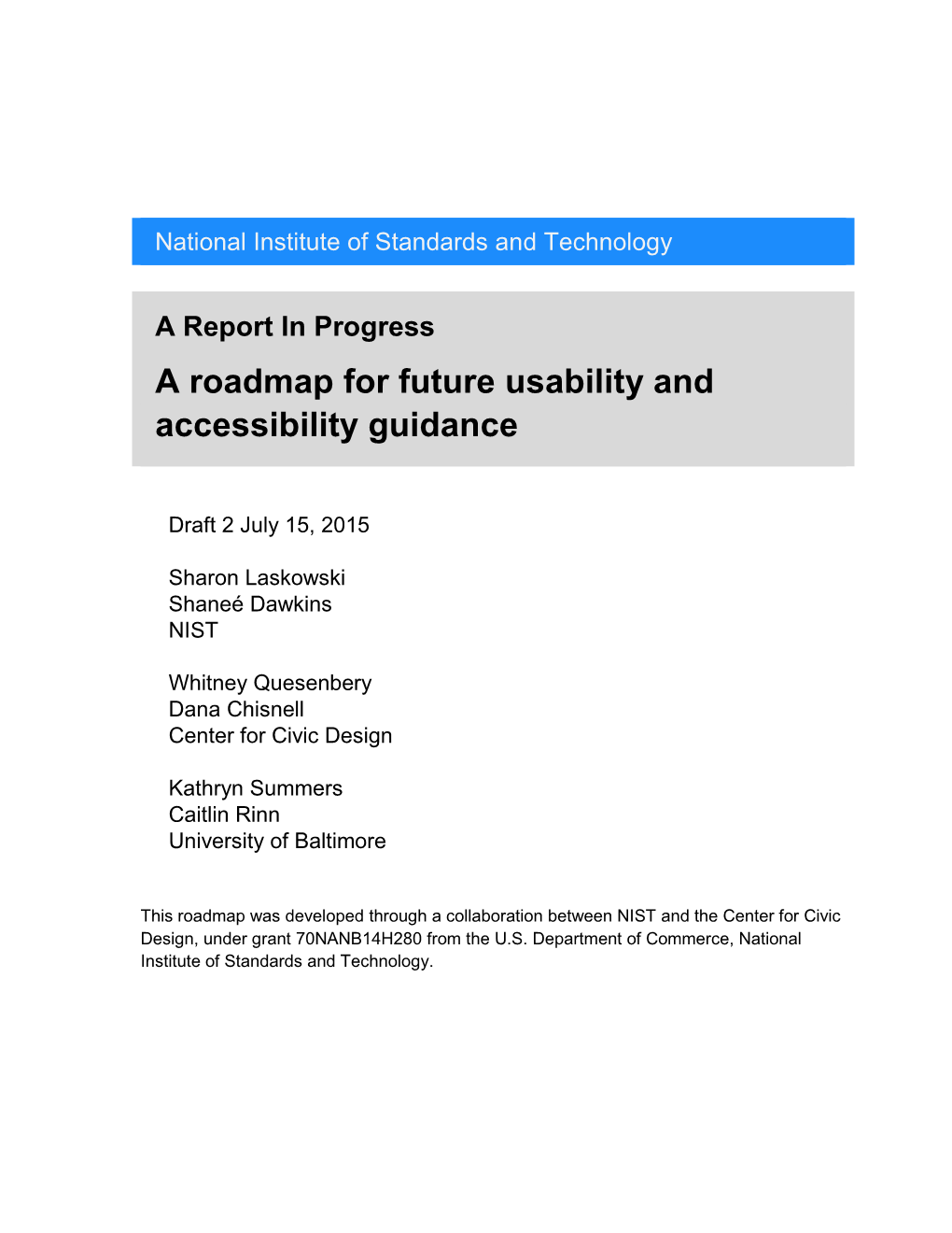 A Roadmap for Future Usability and Accessibility Guidance