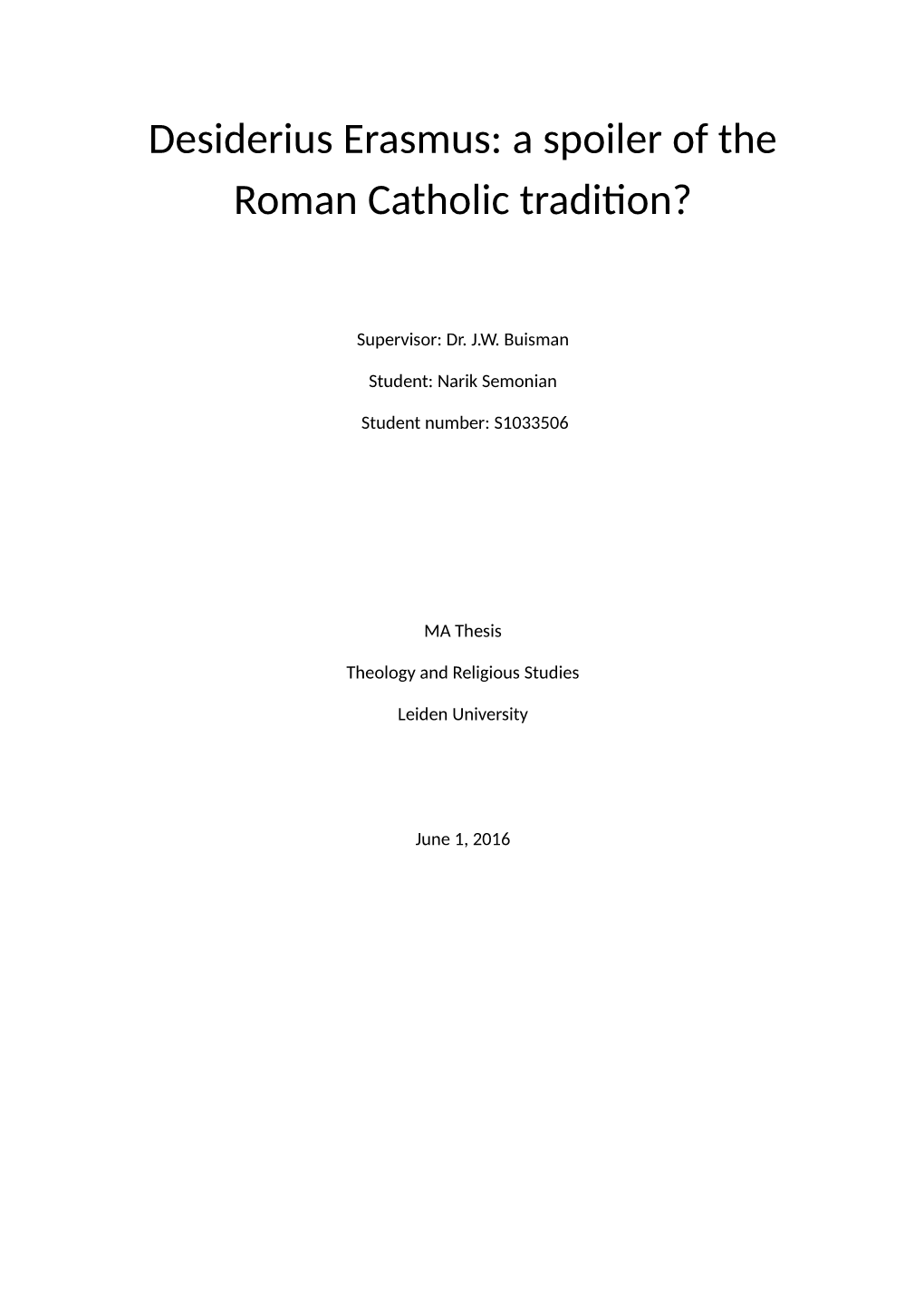 Desiderius Erasmus: a Spoiler of the Roman Catholic Tradition?