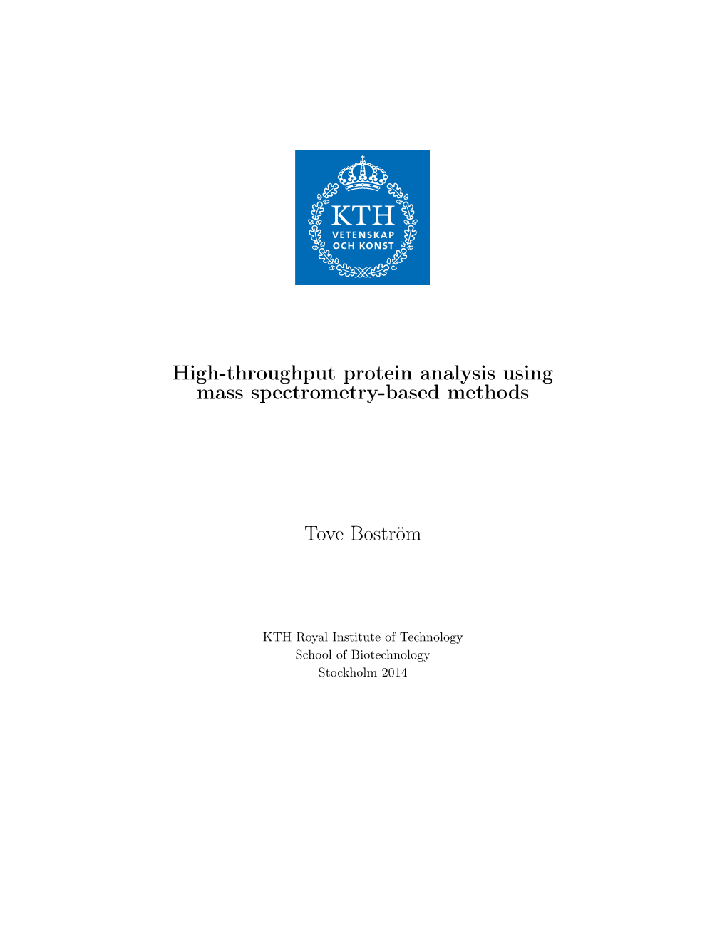 High-Throughput Protein Analysis Using Mass Spectrometry-Based Methods