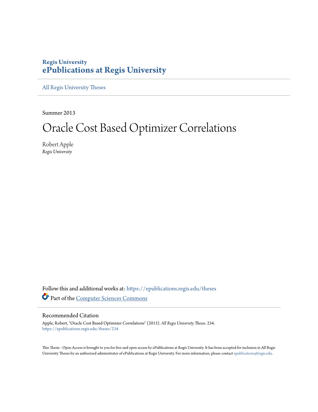 Oracle Cost Based Optimizer Correlations Robert Apple Regis University