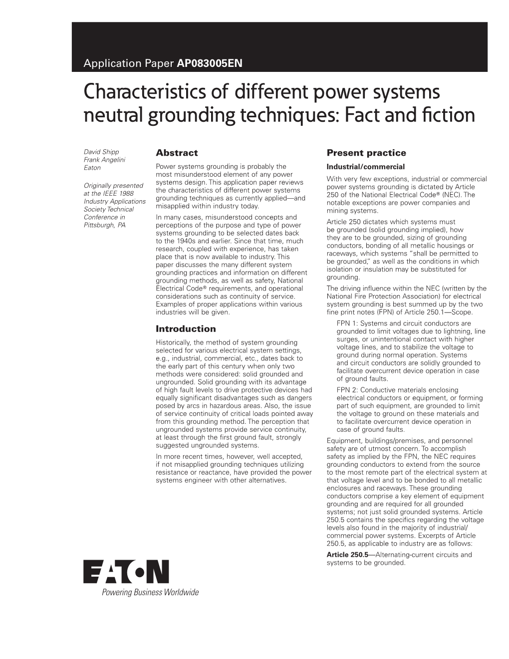 Characteristics of Different Power Systems Neutral Grounding Techniques: Fact and Fiction