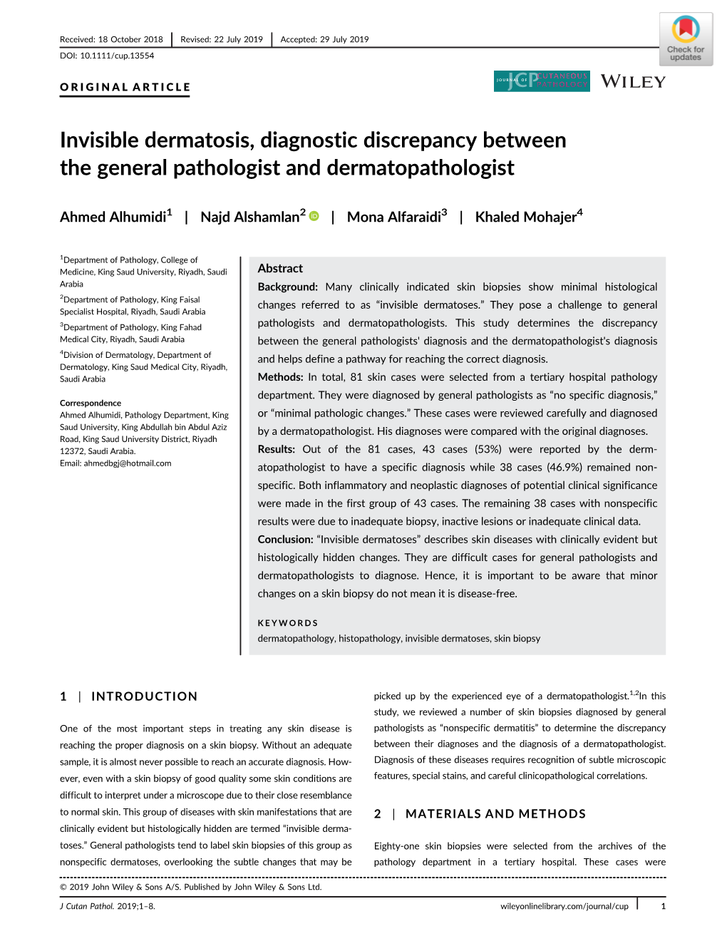Invisible Dermatosis, Diagnostic Discrepancy Between the General Pathologist and Dermatopathologist