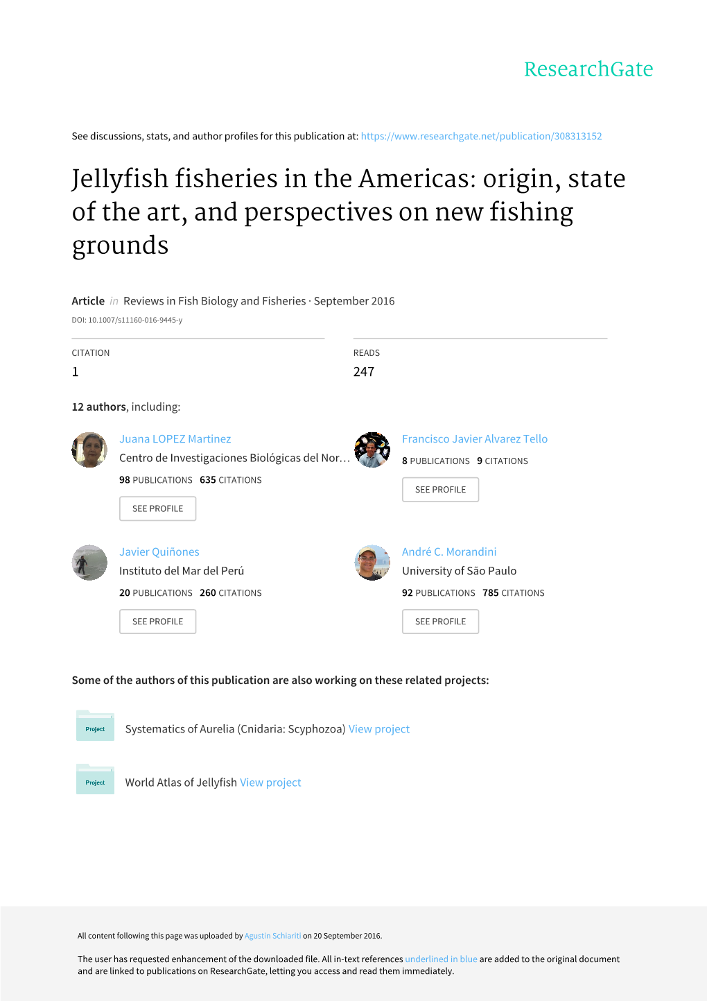 Jellyfish Fisheries in the Americas: Origin, State of the Art, and Perspectives on New Fishing Grounds