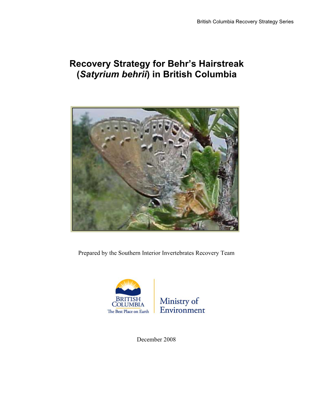 Recovery Strategy for Behr's Hairstreak (Satyrium Behrii) In