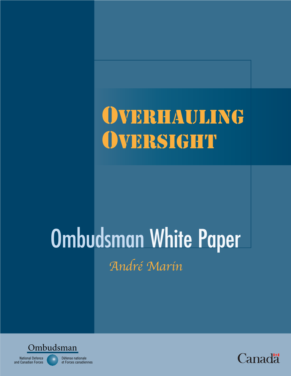 Ombudsman White Paper André Marin