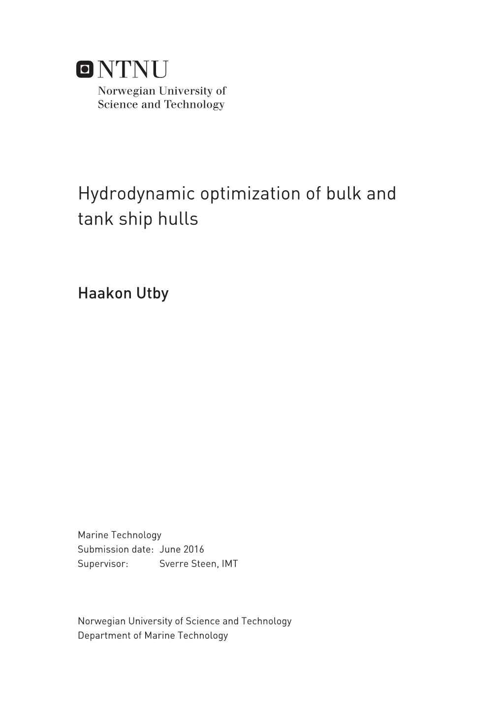 Hydrodynamic Optimization of Bulk and Tank Ship Hulls