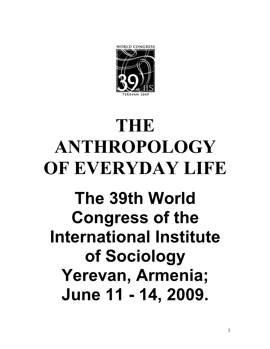 The Anthropology of Everyday Life