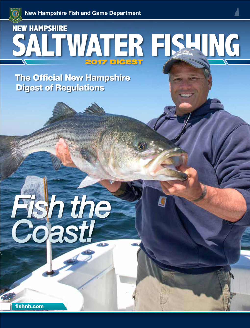 SALTWATER FISHING 2017 DIGEST the Official New Hampshire Digest of Regulations