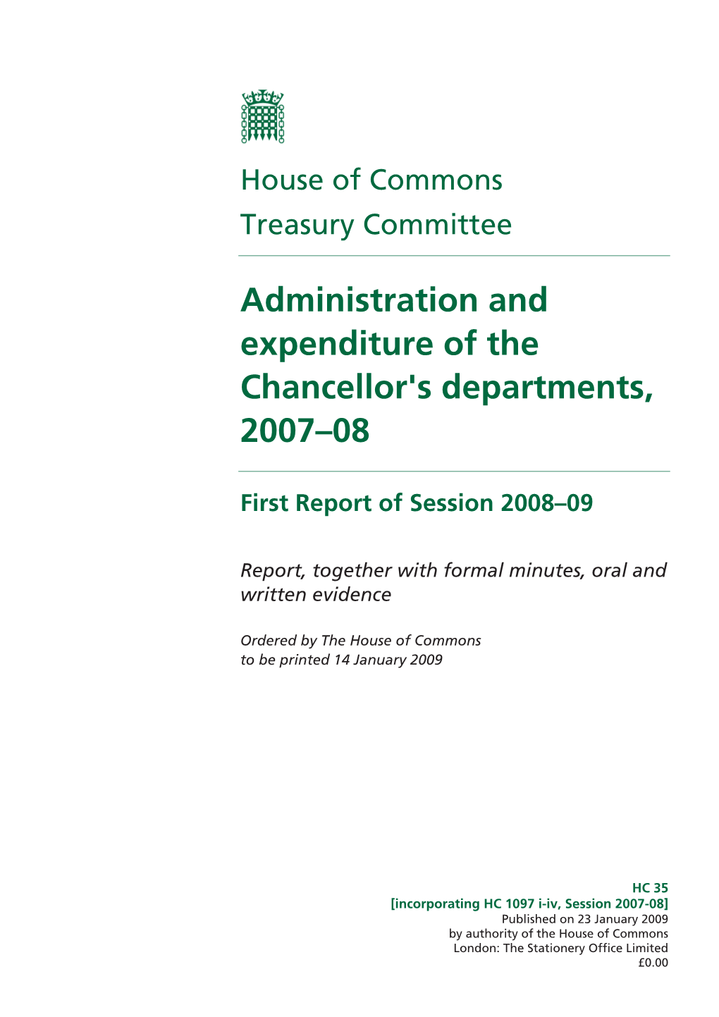 Administration and Expenditure of the Chancellor's Departments, 2007–08