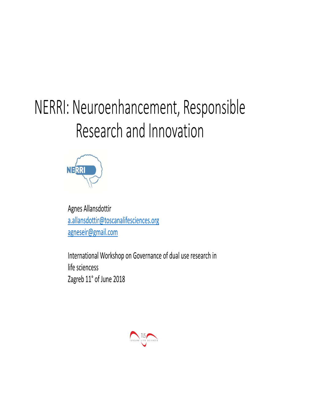 NERRI: Neuroenhancement, Responsible Research and Innovation