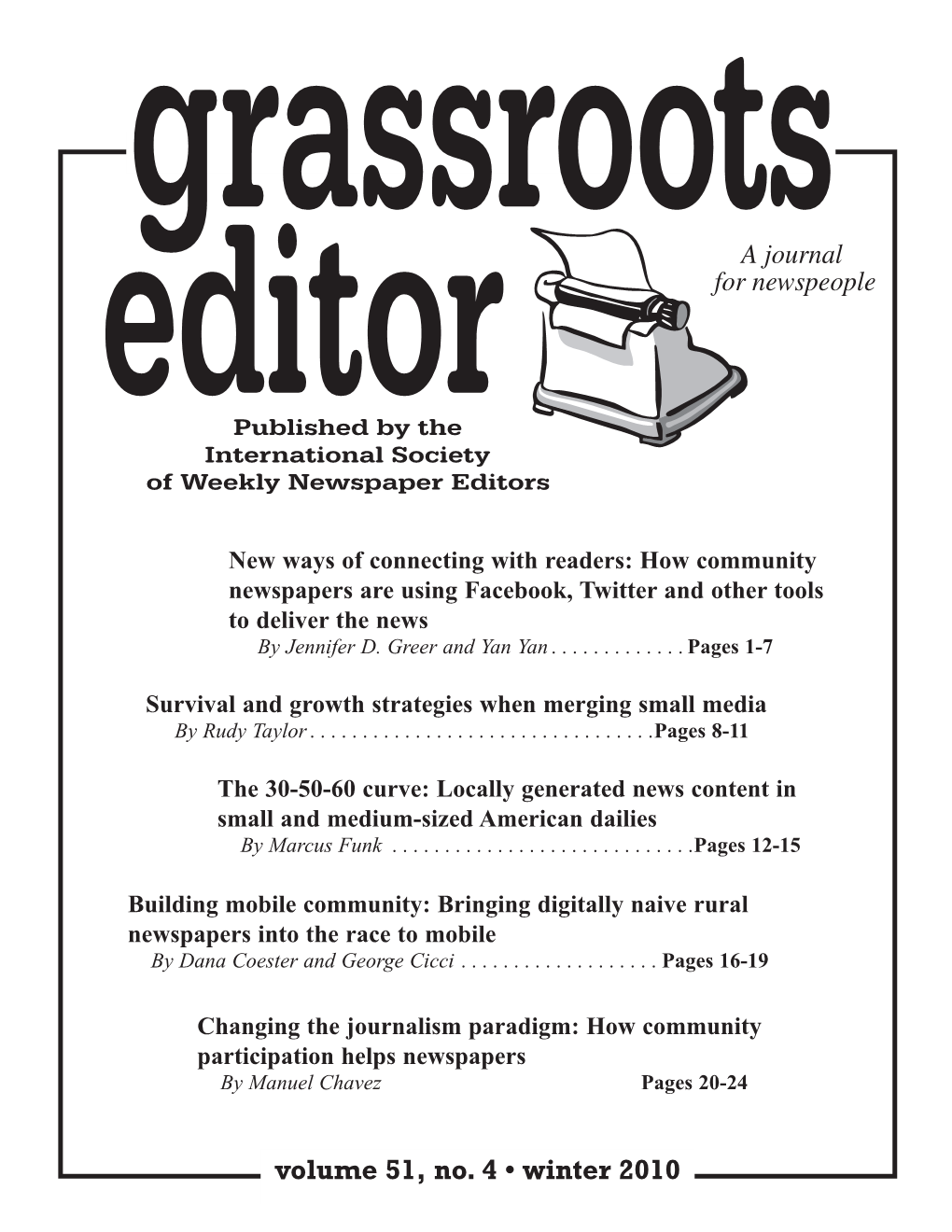 Volume 51, No. 4 • Winter 2010 Grassroots Editor • Winter 2010 New Ways Of