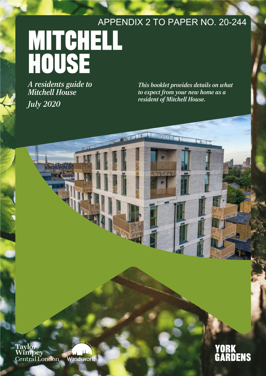 MITCHELL HOUSE a Residents Guide to This Booklet Provides Details on What Mitchell House to Expect from Your New Home As a Resident of Mitchell House