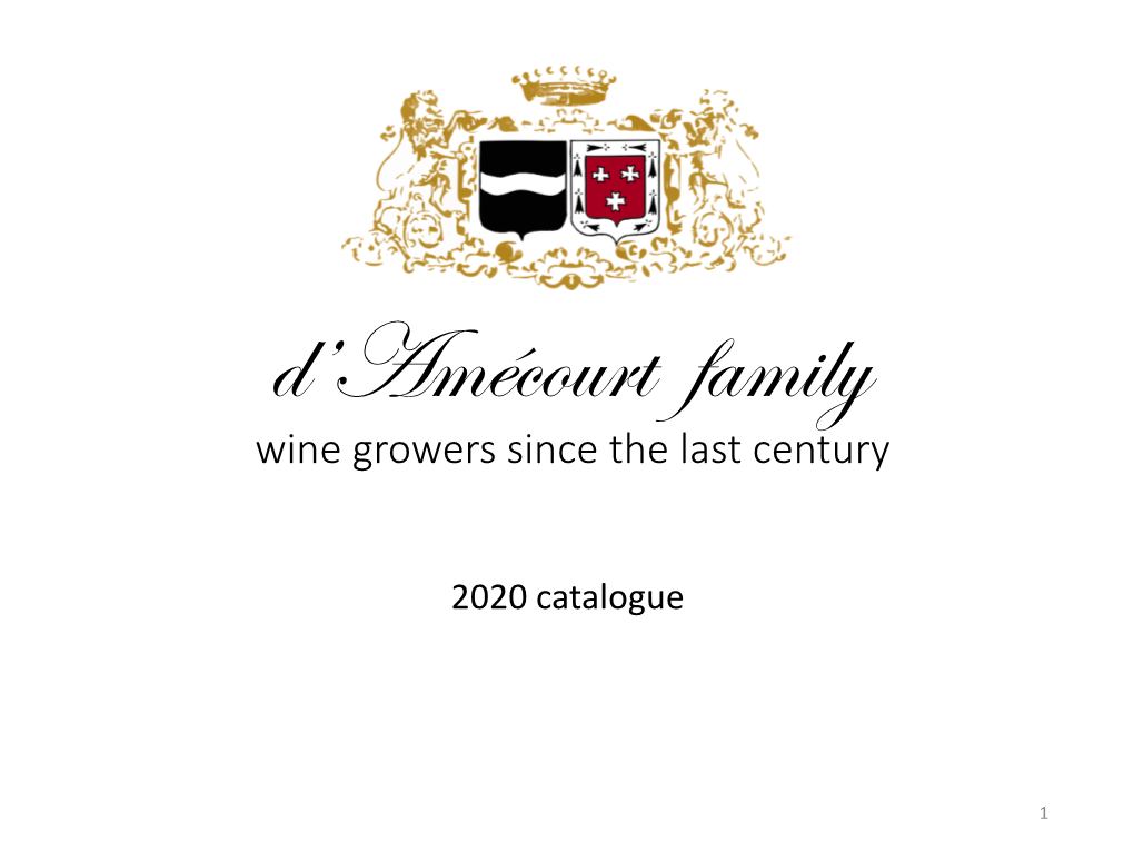 Famille D'amécourt Viticulteurs Depuis 1973