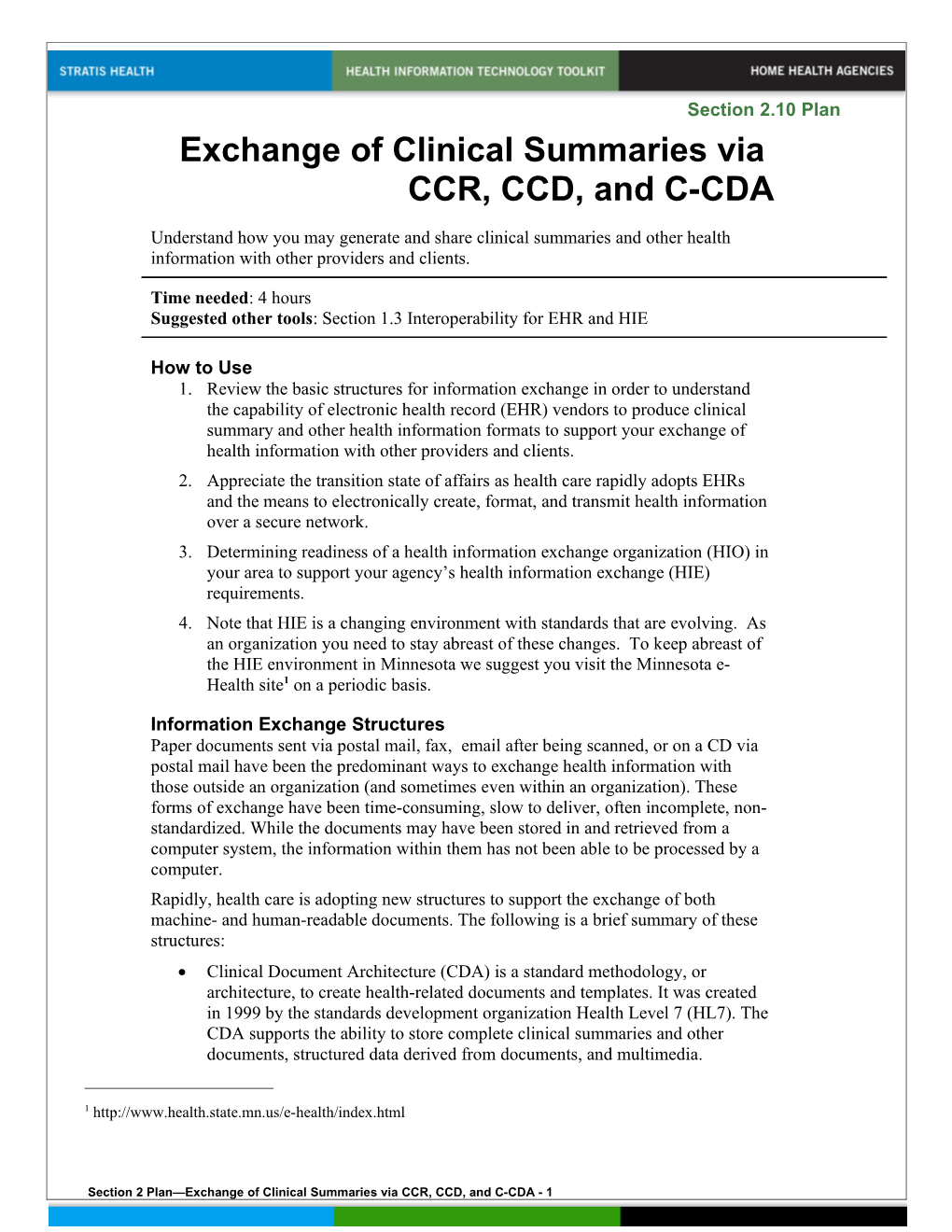 2 Exchange of Clinical Summaries Via CCR, CCD, and C-CDA