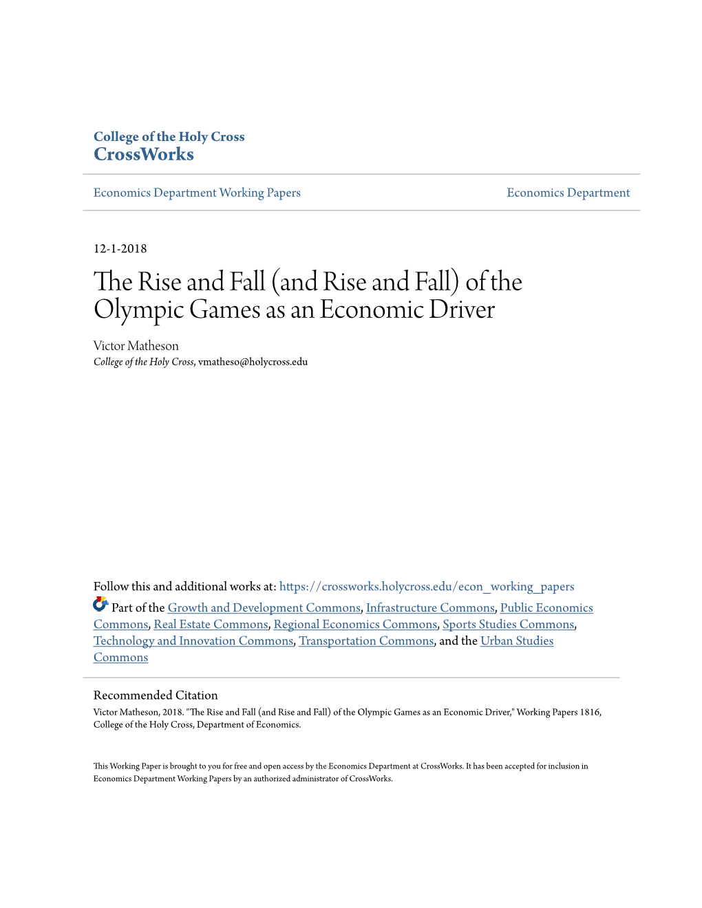 Of the Olympic Games As an Economic Driver Victor Matheson College of the Holy Cross, Vmatheso@Holycross.Edu