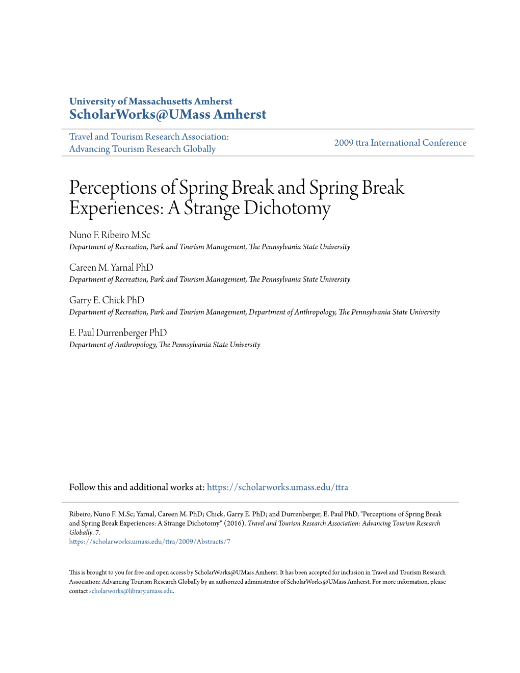 Perceptions of Spring Break and Spring Break Experiences: a Strange Dichotomy Nuno F