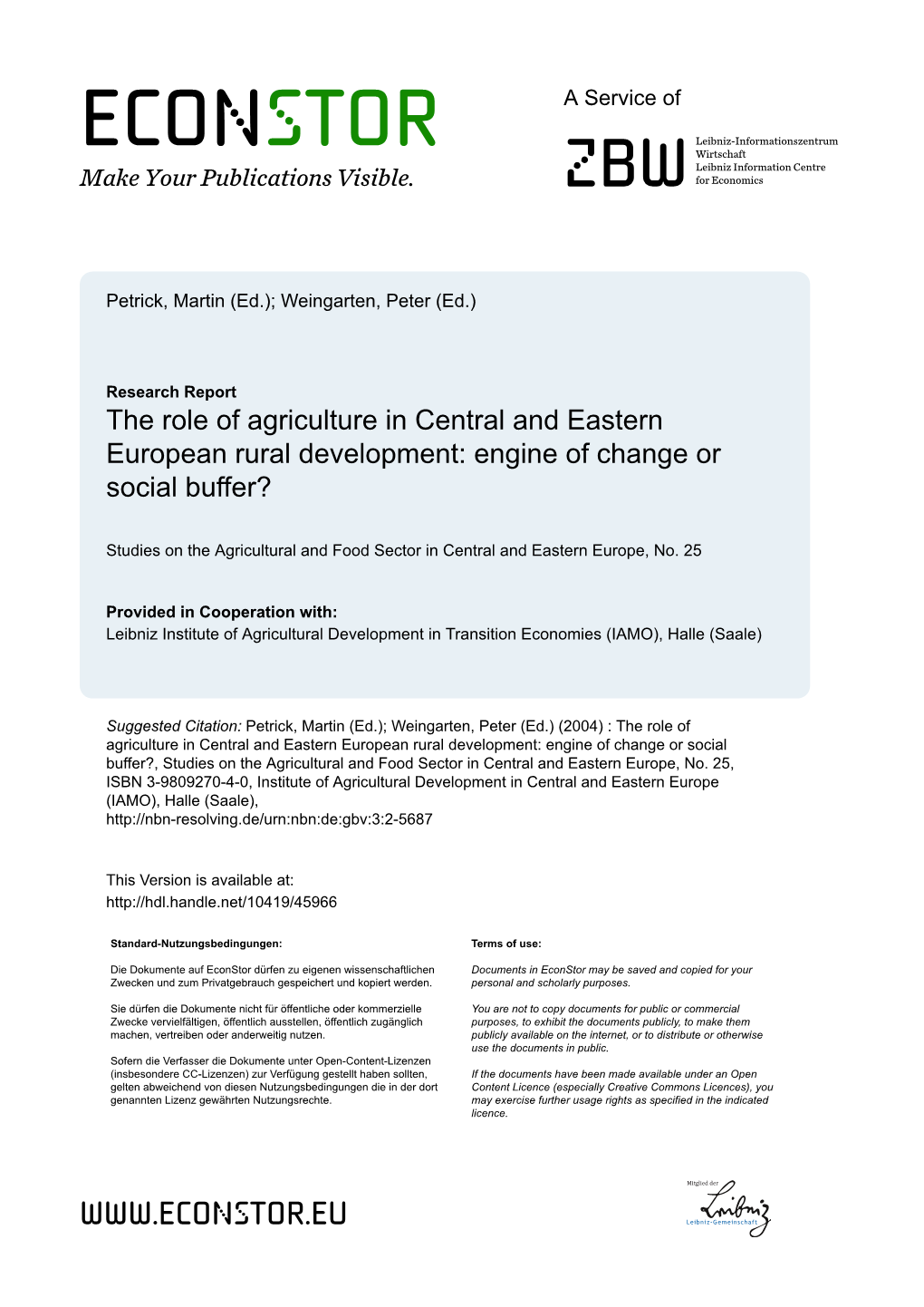 The Role of Agriculture in Central and Eastern European Rural Development: Engine of Change Or Social Buffer?