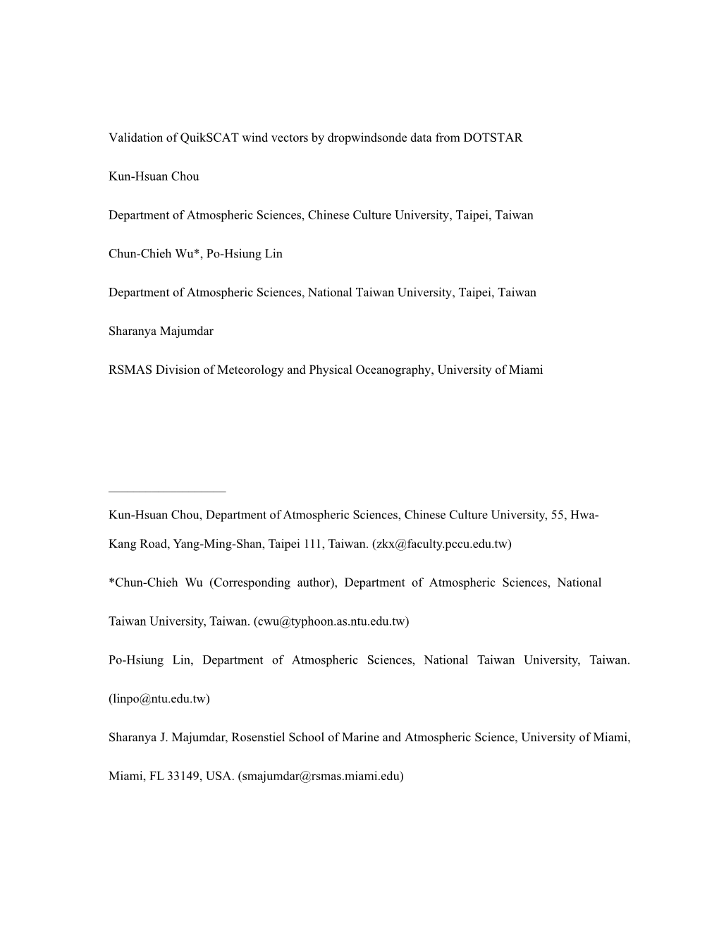 Validation of Quikscat Wind Vectors by Dropwindsonde Data from DOTSTAR