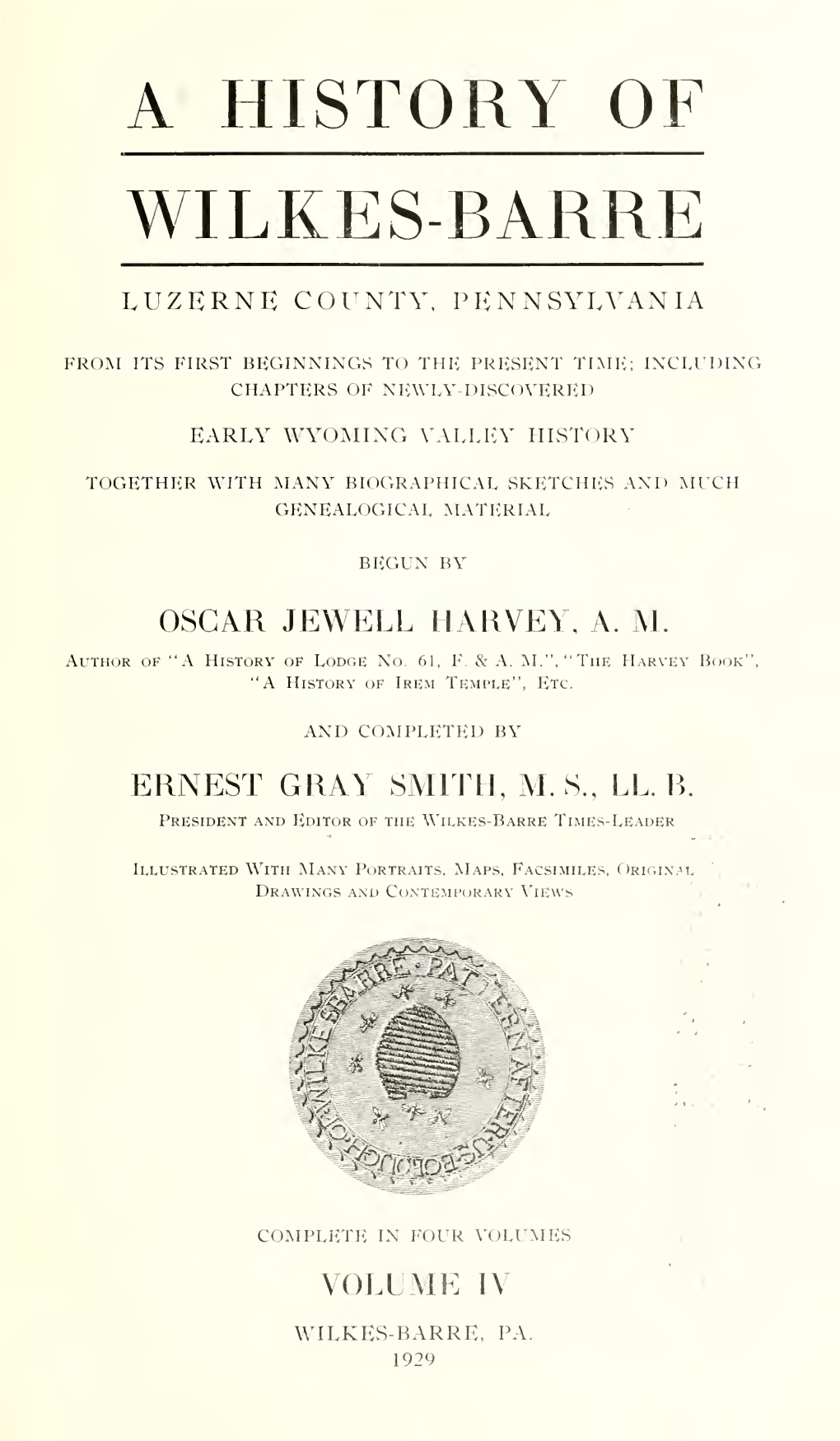 A History of Wilkes-Barré, Luzerne County, Pennsylvania : from Its First