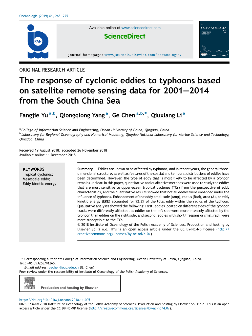 The Response of Cyclonic Eddies to Typhoons Based on Satellite Remote