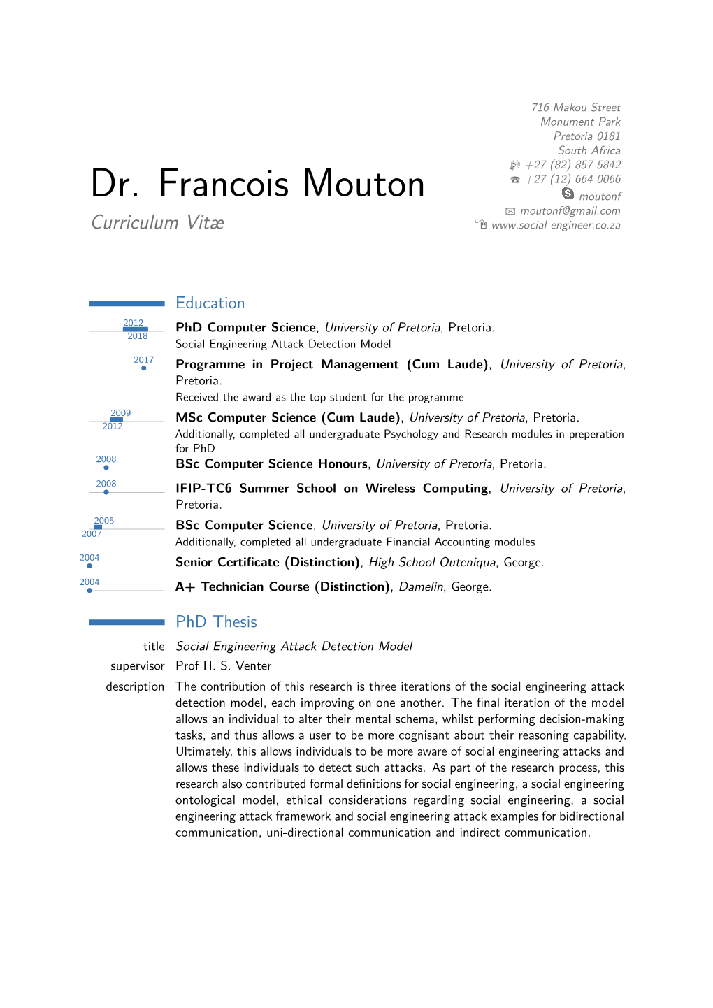 Dr. Francois Mouton Moutonf B Moutonf@Gmail.Com Curriculum Vitæ Í