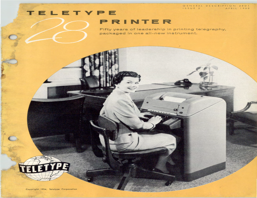 Teletype 28 Printer Actually Operates with Greater Ease at 100 Words Per Minute Than Conventional Machines at Slow Speeds