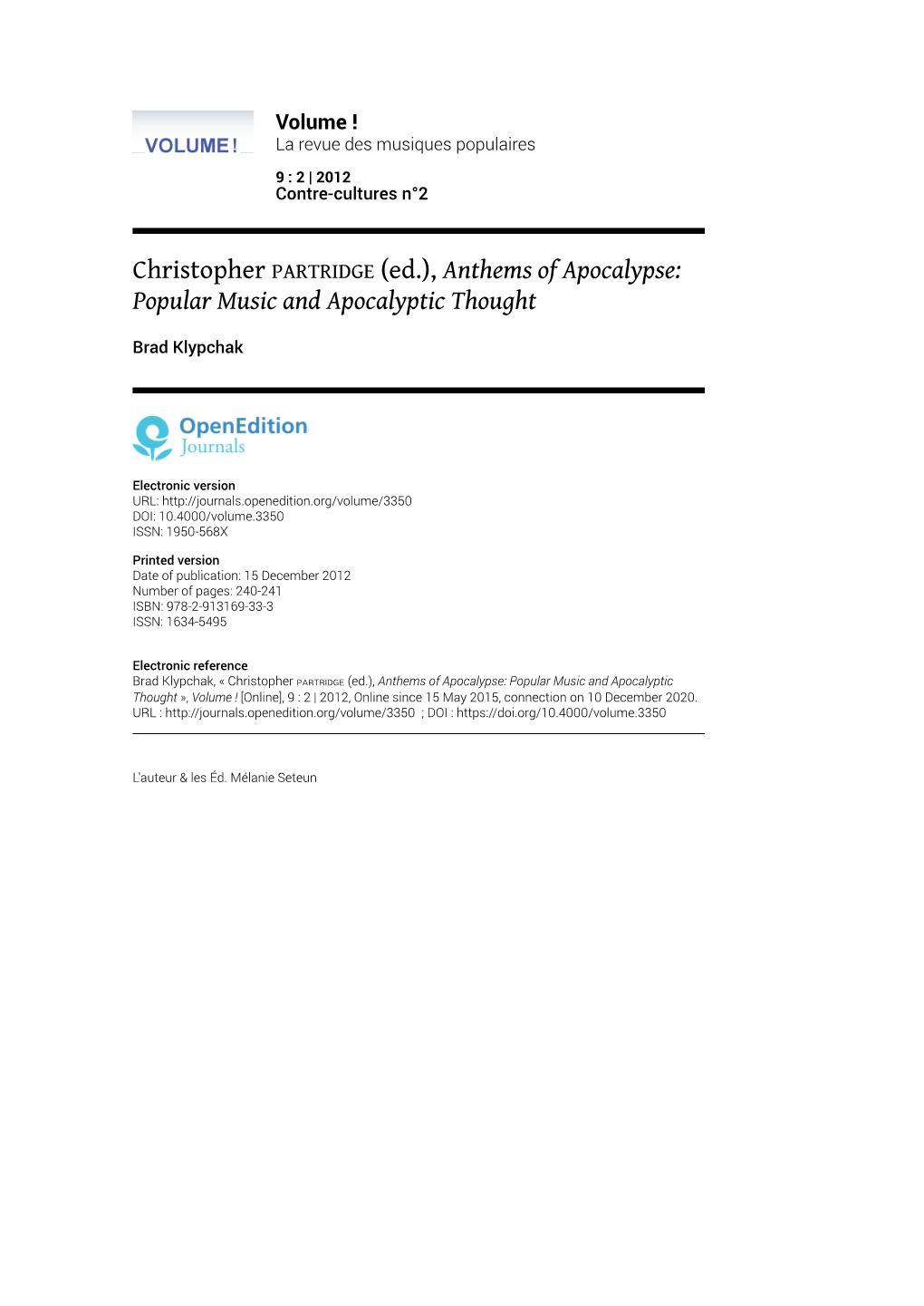 Christopher PARTRIDGE (Ed.), Anthems of Apocalypse: Popular Music and Apocalyptic Thought