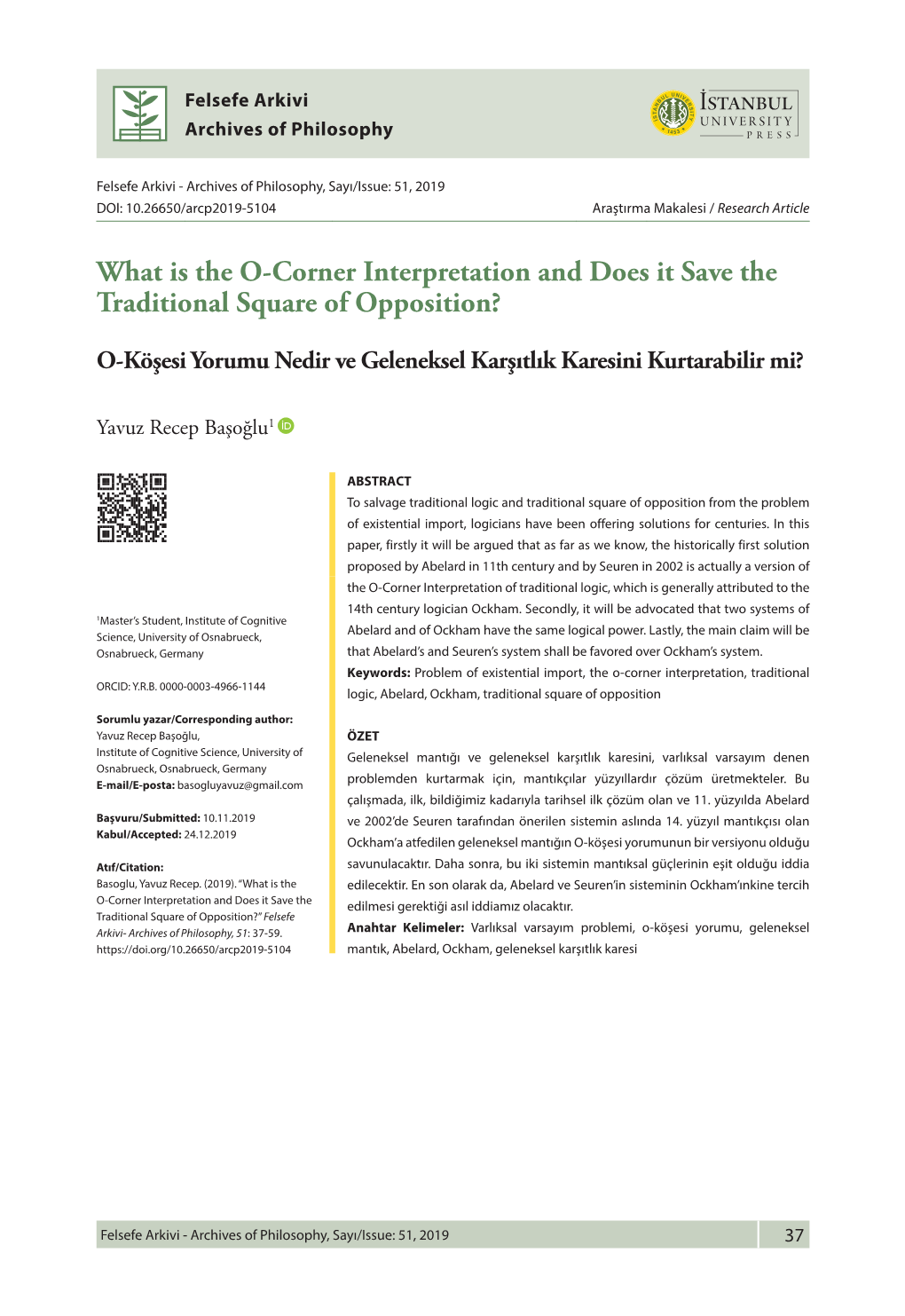 What Is the O-Corner Interpretation and Does It Save the Traditional Square of Opposition?