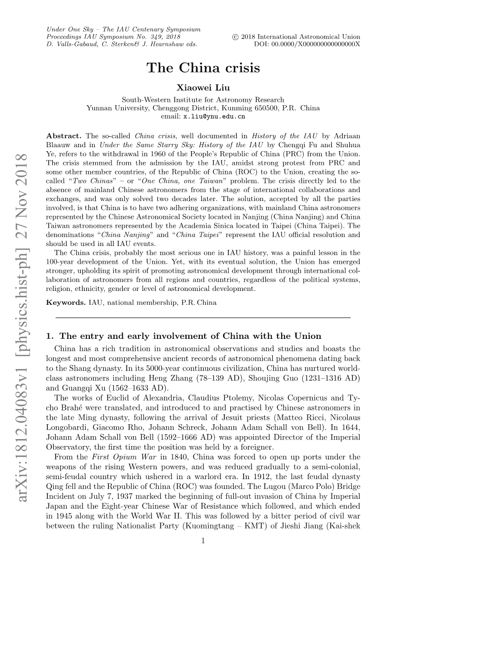 The China Crisis Xiaowei Liu South-Western Institute for Astronomy Research Yunnan University, Chenggong District, Kunming 650500, P.R