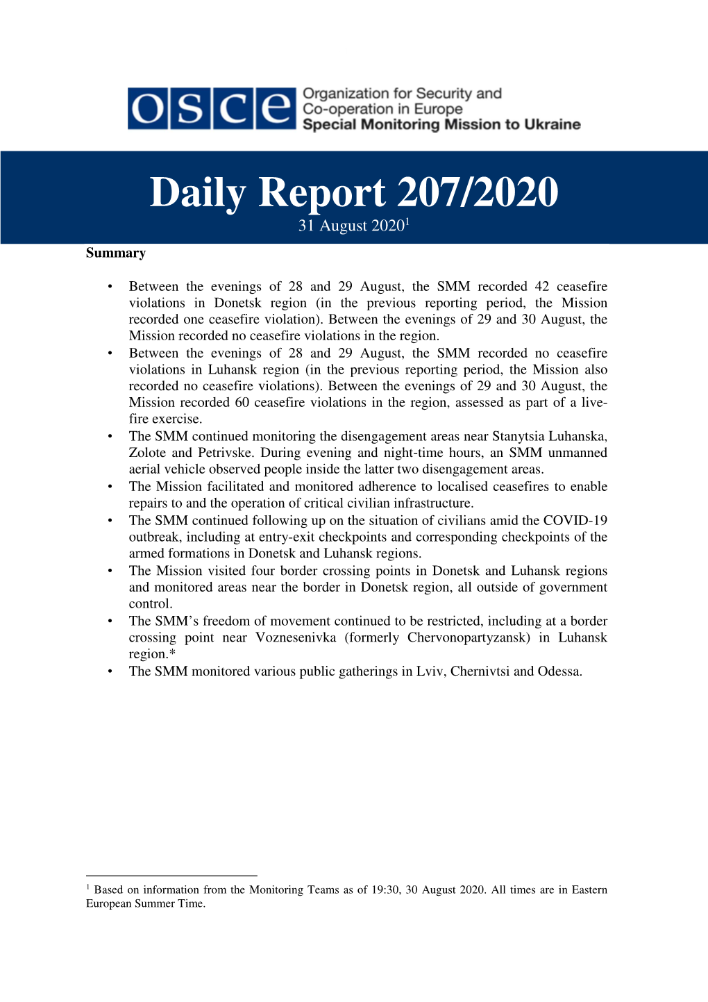 Daily Report 207/2020 31 August 2020 1 Summary