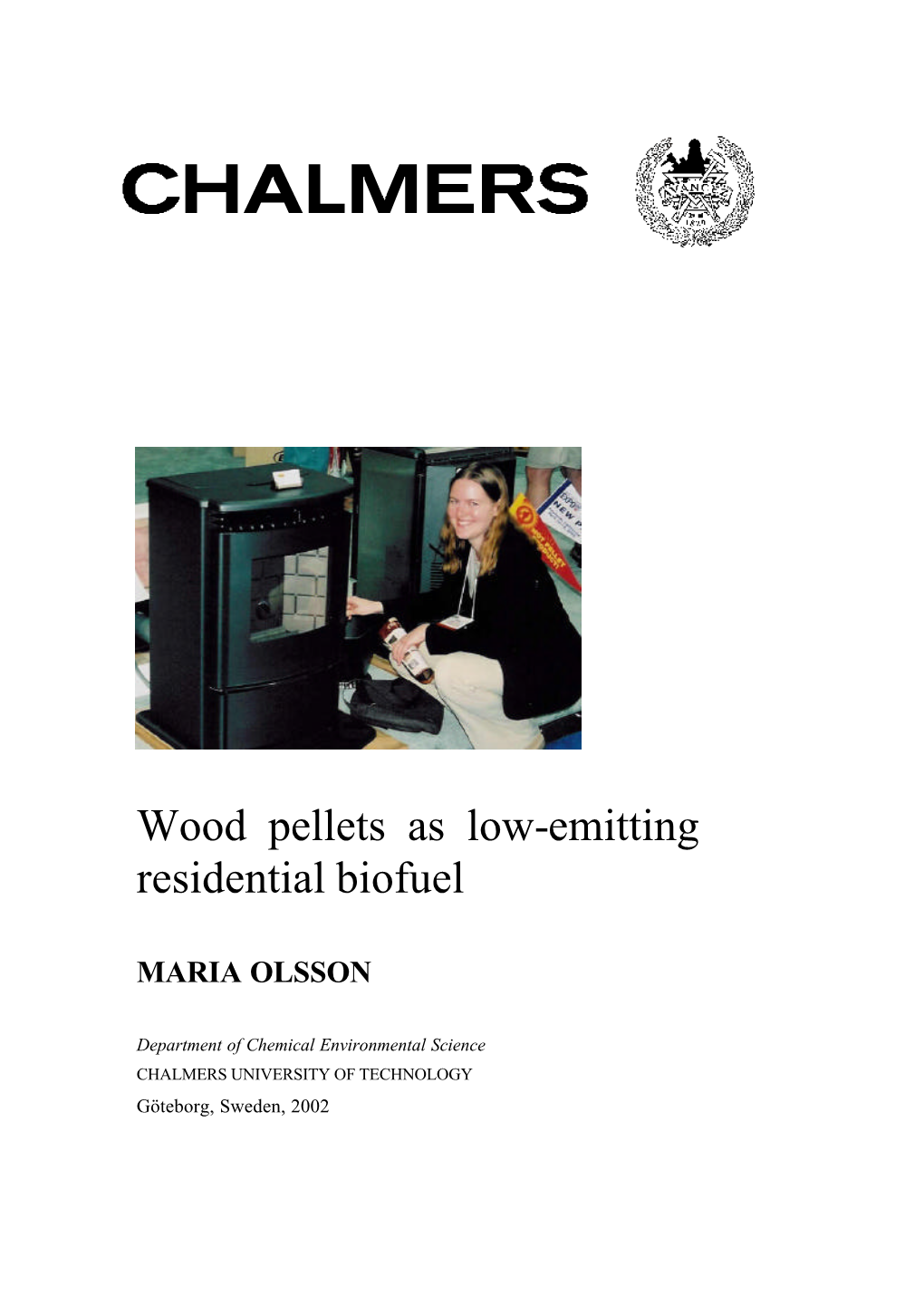 Wood Pellets As Low-Emitting Residential Biofuel