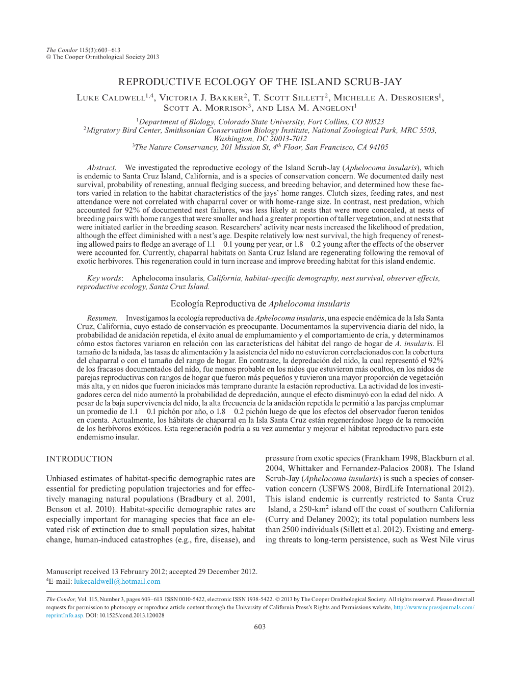 Reproductive Ecology of the Island Scrub-Jay Luke Caldwell1,4, Victoria J