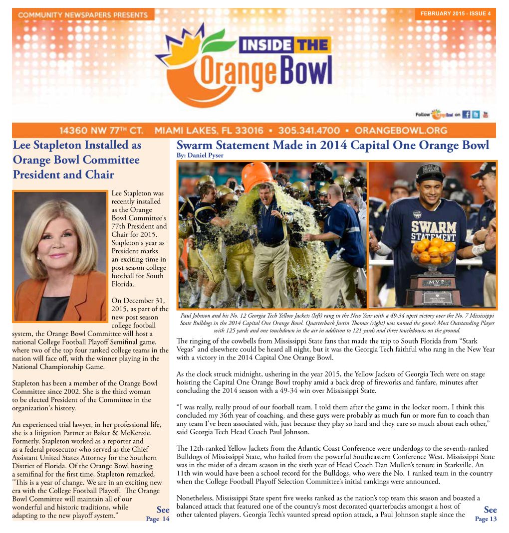 Swarm Statement Made in 2014 Capital One Orange Bowl Orange Bowl Committee By: Daniel Pyser President and Chair