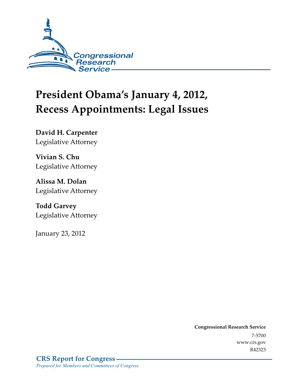 President Obama's January 4, 2012, Recess Appointments: Legal Issues