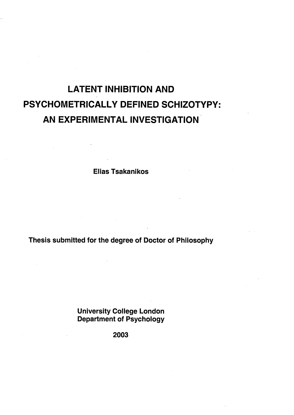 Latent Inhibition and Psychometrically Defined Schizotypy: An